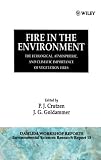 Fire in the Environment: The Ecological, Atmospheric, and Climatic Importance of Vegetation Fires