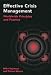 Effective Crisis Management: Worldwide Principles and Practice