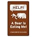 Help! a Bear Is Eating Me!