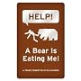 HELP!  A Bear is Eating Me!