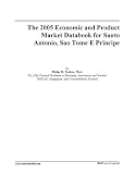 The 2005 Economic and Product Market Databook for Santo Antonio, Sao Tome E Principe