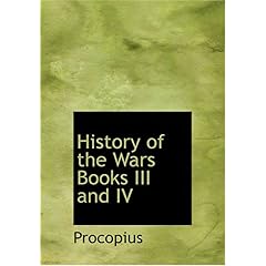 【クリックで詳細表示】History of the Wars： Books III and IV： Procopius： 洋書