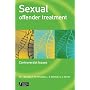 Sexual Offender Treatment: Controversial Issues (Wiley Series in Forensic Clinical Psychology)
