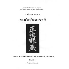 Sh�b�genz�. Band 4. Die Schatzkammer des Wahren Dharma