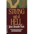 Staying Out of Hell by James Alexander Thom