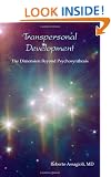 Transpersonal Development: The Dimension Beyond Psychosynthesis