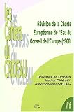 R�vision de la Charte Europ�enne de l'Eau du Conseil de l'Europe (1968)