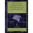 Click here to buy Atlas for Computing Mathematical Functions: An Illustrated Guidebook for Practitioners... by William J. Thompson.