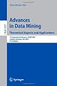 Advances in Data Mining - Theoretical Aspects and Applications: 7th Industrial Conference, ICDM 2007, Leipzig, Germany, July 14-18, 2007, Proceedings ... / Lecture Notes in Artificial Intelligence)