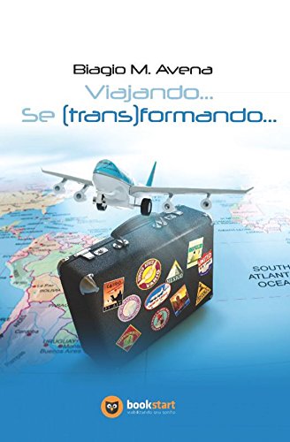 Viajando... se (trans)formando... (Portuguese Edition)
