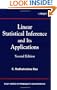 Linear Statistical Inference and its Applications (Wiley Series in Probability and Statistics)