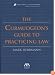 The Curmudgeon's Guide to Practicing Law