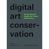 preservation of digital art theory and practice
