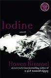 Iodine: A Novel
