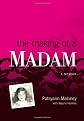 The Making of a Madam: A Memoir