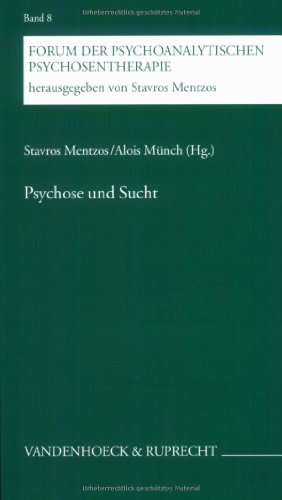 Psychose und Sucht.