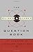 The Quirks & Quarks Question Book: 101 Answers to Listeners' Questions