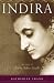 Indira: The Life of Indira Nehru Gandhi