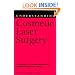 Understanding Cosmetic Laser Surgery (Understanding Health and Sickness Series)