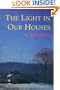 The Light in Our Houses (Lena-Miles Wever Todd Poetry)