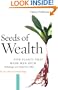 Seeds of Wealth: Five Plants That Made Men Rich