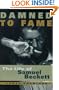 Damned to Fame: The Life of Samuel Beckett