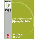 Developing Websites with jQuery Mobile