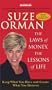 The Laws of Money, The Lessons of Life: Keep What  You Have and Create What You Deserve