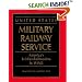United States Military Railway Service: America's Soldier-Railroaders in WWII