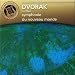 Dvorak : Symphonie du Nouveau Monde