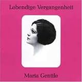 Lebendige Vergengenheit: Maria Gentile
