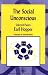 The Social Unconscious: Selected Papers (International Library of Group Analysis)