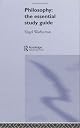 Philosophy : the essential study guide