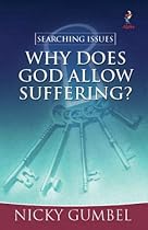 Why Does God Allow Suffering? (Alpha)