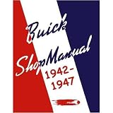 1942 1945 1946 1947 BUICK Service Shop Repair Manual by General Motors