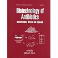 Biotechnology of Antibiotics (Drugs and the Pharmaceutical Sciences) by  William Strohl