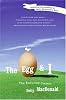 The Egg and I