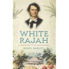 White Rajah: A Biography of Sir James Brooke