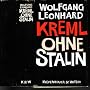 Kreml ohne Stalin