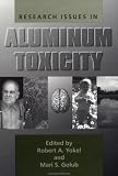 Research Issues In Aluminium Toxicity: Proceedings of the Workshop on Research Issues in Aluminum Toxicity$$$$$ Vancouver$$$$$ British Columbia$$$$$ 1995