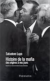 Histoire de la mafia des origines a nos jours