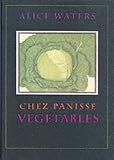 Chez Panisse Vegetables
