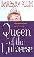 Queen Of The Universe