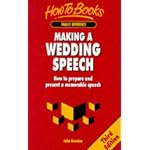 Making a Wedding Speech: How to Prepare and Present a Memorable Speech (Family Reference) book cover