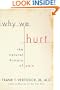 Why We Hurt: The Natural History of Pain