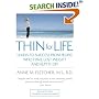 Thin for Life: 10 Keys to Success from People Who Have Lost Weight and Kept It Off