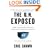 The U.N. Exposed: How the United Nations Sabotages America's Security and Fails the World