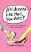 Not Dressed Like That, You Don't!: The Diaries of a Teenager and Her Mother (Puffin Teenage Fiction)
