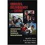 Families, Delinquency, And Crime: Linking Society's Most Basic Social Institution And Antisocial Behavior (The Roxbury Series in Crime, Justice, and Law)