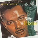 Revue Billy Eckstine  / Boppin' with 